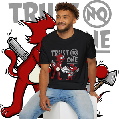TRUST NO ONE