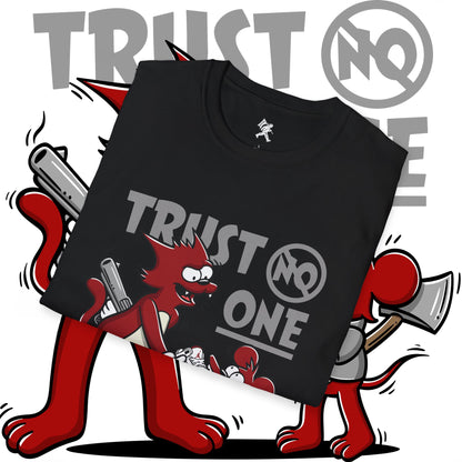 TRUST NO ONE