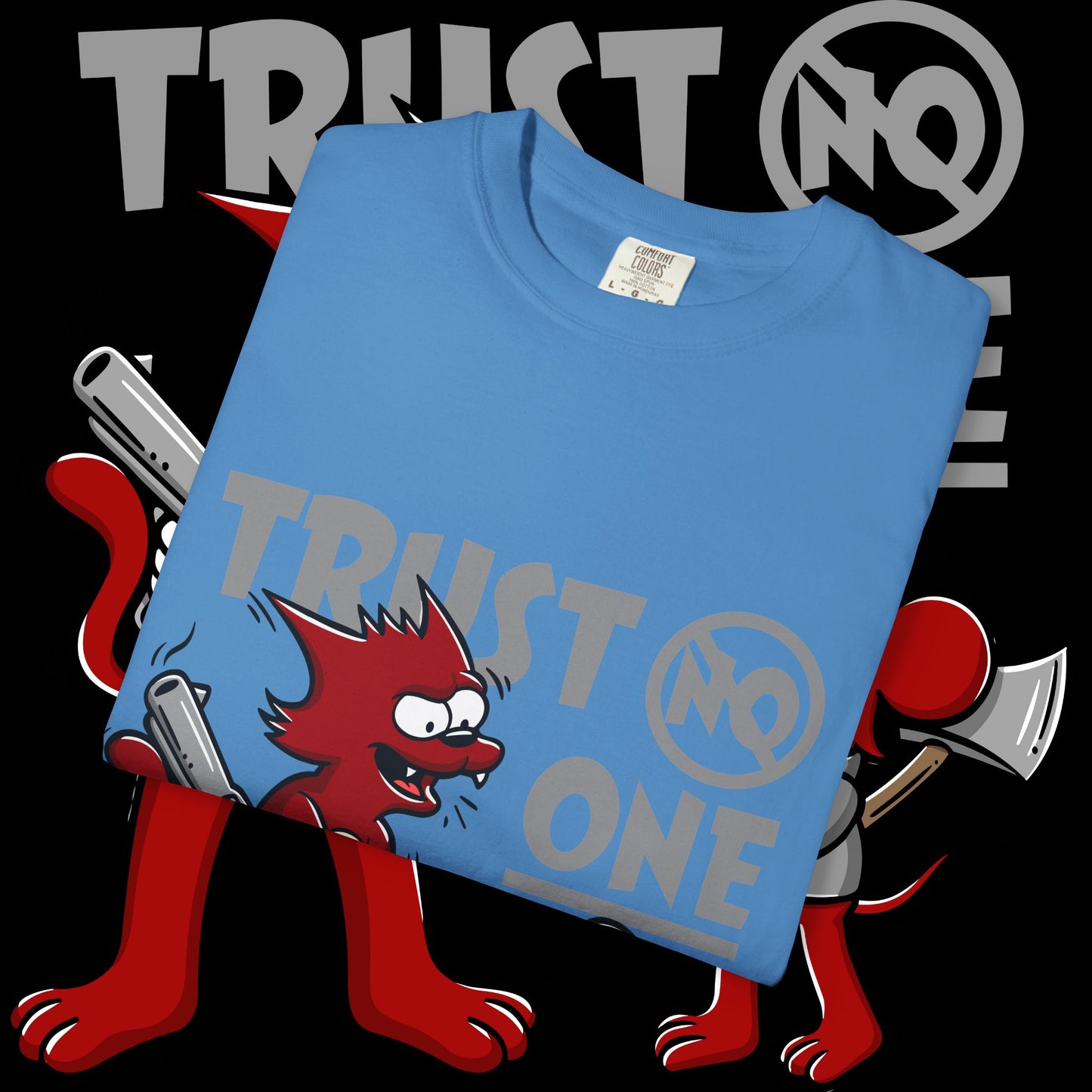 Trust No One Unisex Garment-Dyed T-Shirt, Streetwear Tee, Cartoon Graphic Shirt, Cool Humor Apparel, Gift for Friends