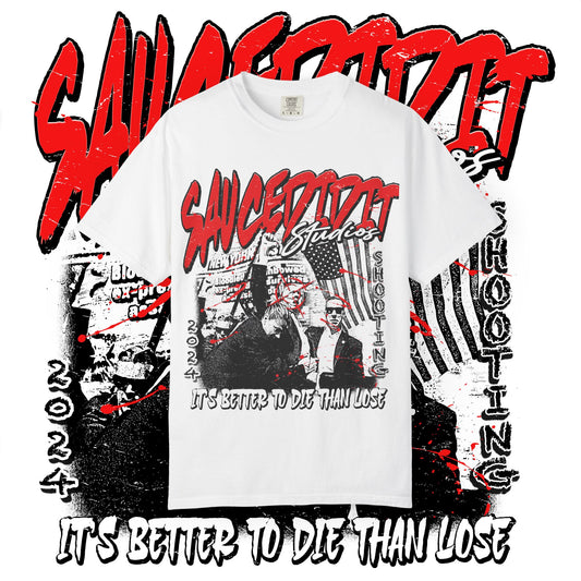 Saucedo Stuntless 'It's Better to Die Than Lose' Graphic T-Shirt