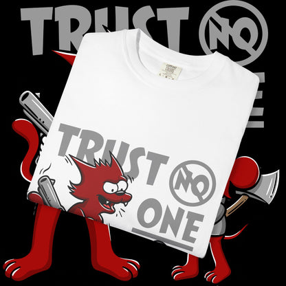 Trust No One Unisex Garment-Dyed T-Shirt, Streetwear Tee, Cartoon Graphic Shirt, Cool Humor Apparel, Gift for Friends