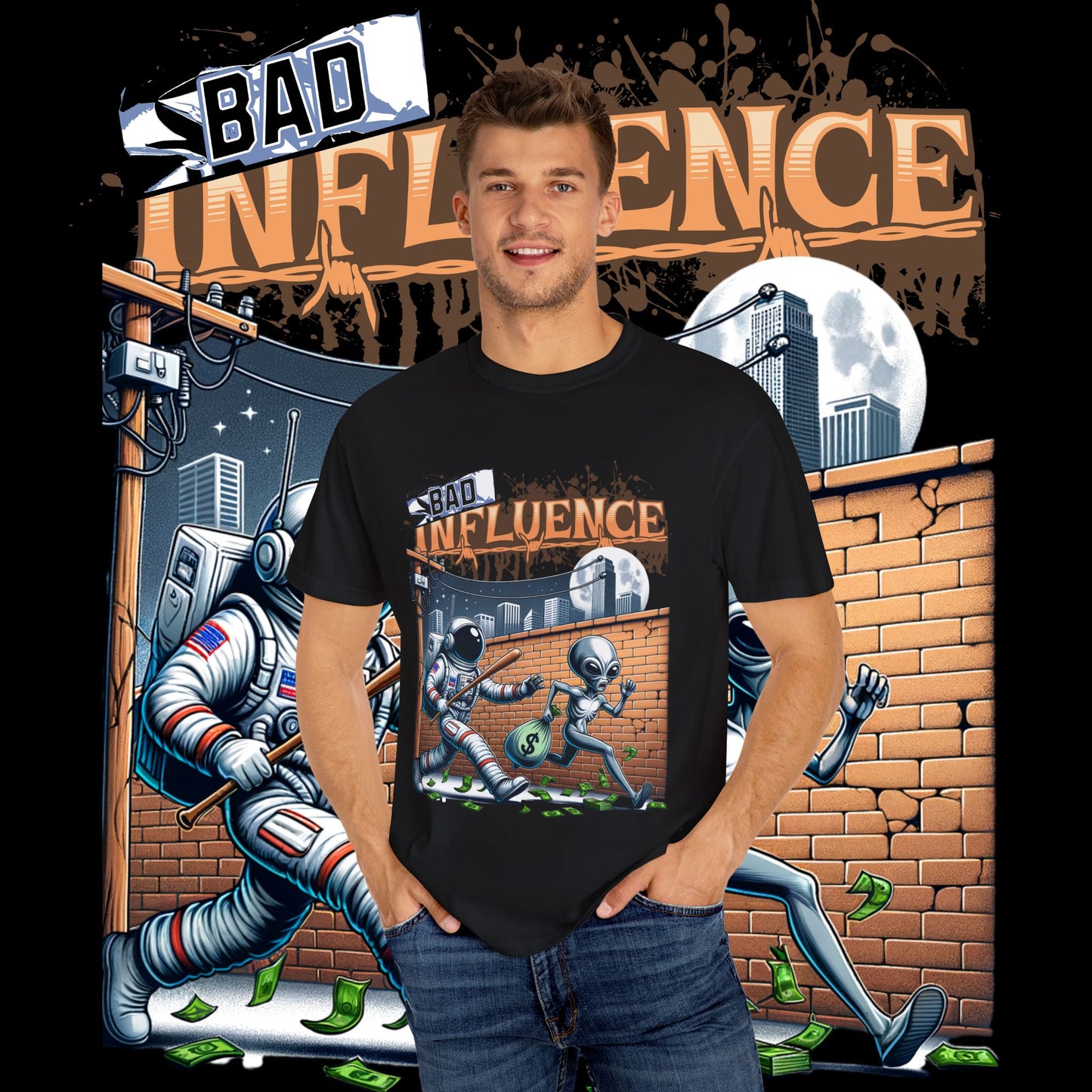 Bad Influence Unisex Garment-Dyed T-shirt | Unique Graphic Tee for Friends | Perfect Gift for Astronaut Lovers & Alien Fans