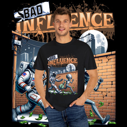 Bad Influence Unisex Garment-Dyed T-shirt | Unique Graphic Tee for Friends | Perfect Gift for Astronaut Lovers & Alien Fans