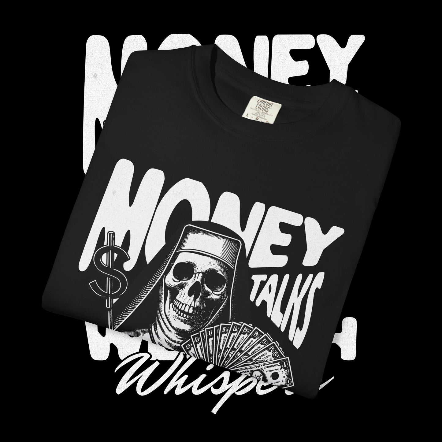 Money Talks, Wealth Whispers T-Shirt - Trendy Graphic Tee for Casual Wear, Gift for Friends, Streetwear Fashion