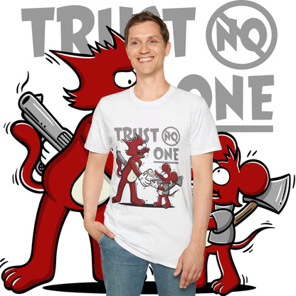 TRUST NO ONE