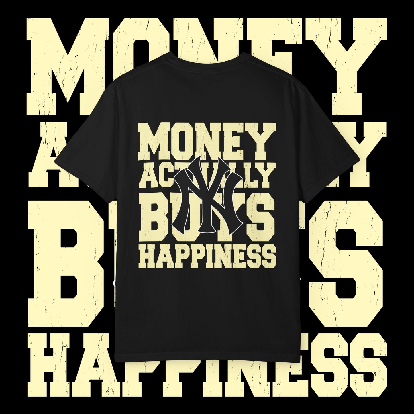 Money Actually Buys Happiness T-Shirt