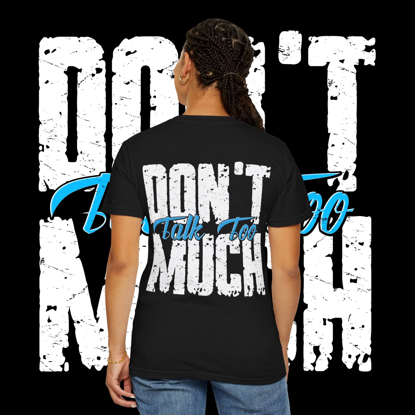 Sauced Out Skeleton Tee — "Don't Talk Too Much" Streetwear T-Shirt