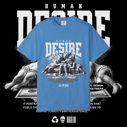 Human Desire Unisex Garment-Dyed T-shirt, Vintage Tee, Graphic Top, Trendy Shirt, Minimalist Clothing, Hipster Apparel