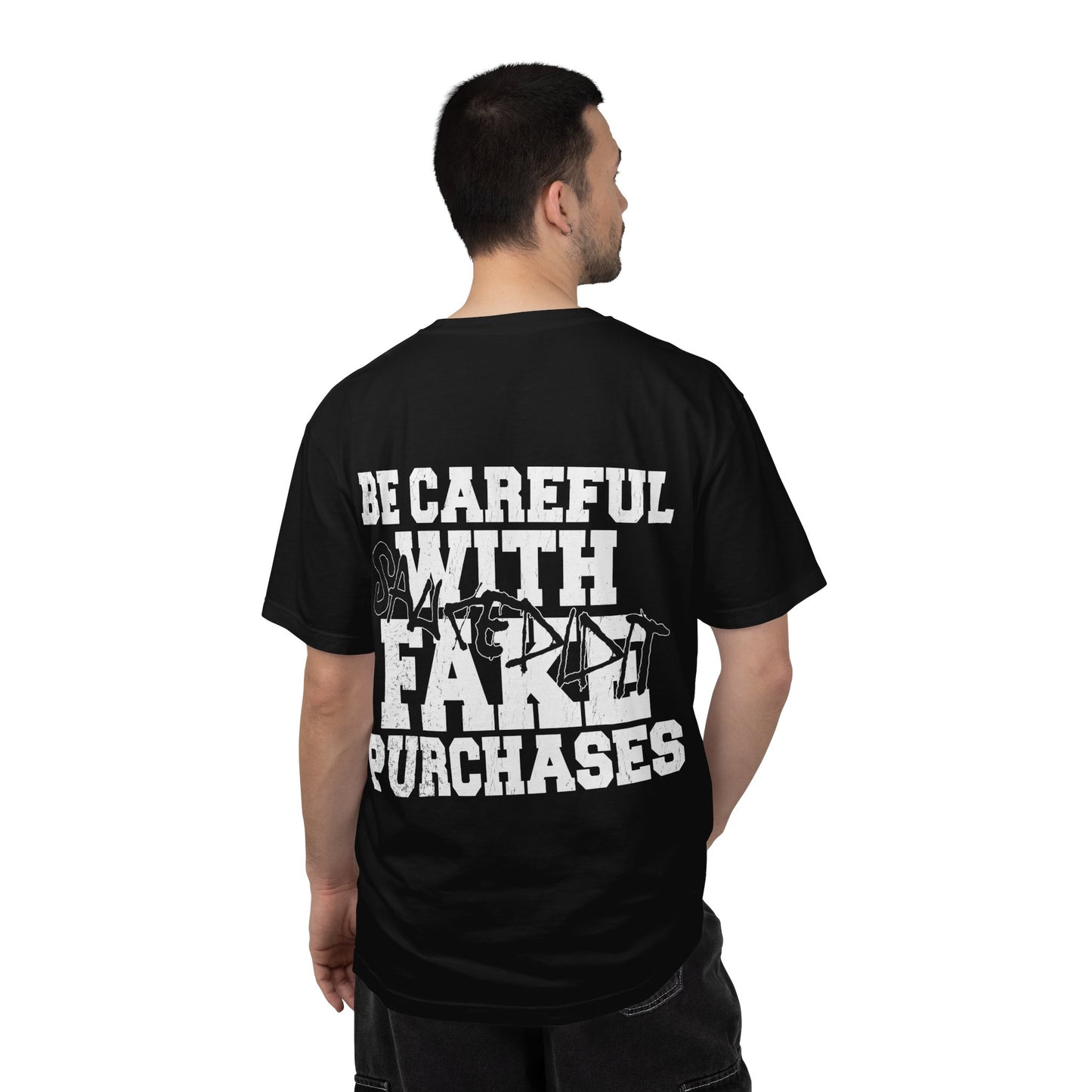 Be Careful With Fart Purchases Graphic T-Shirt